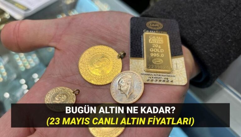 Altın fiyatlarında son durum 23 Mayıs: Bugün altın ne kadar, yükseliyor mu, düşüyor mu? Altın fiyatlarında son durum 23 Mayıs: Bugün altın ne kadar, yükseliyor mu, düşüyor mu?
