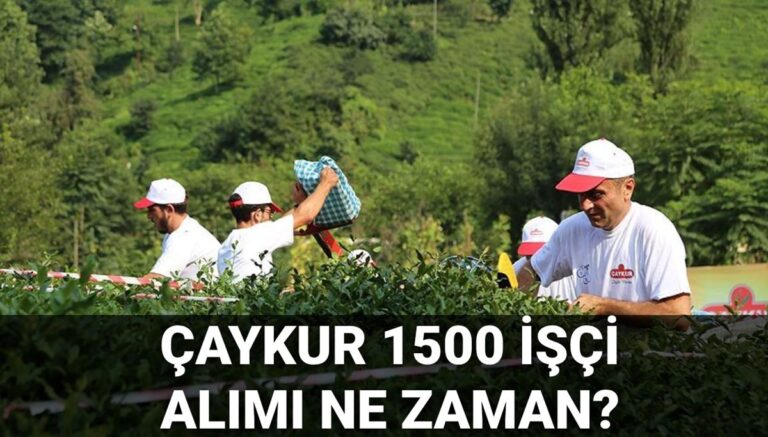 ÇAYKUR işçi alımı kura çekimi ne zaman? İşçi alımı kura takvimi ÇAYKUR işçi alımı kura çekimi ne zaman? İşçi alımı kura takvimi