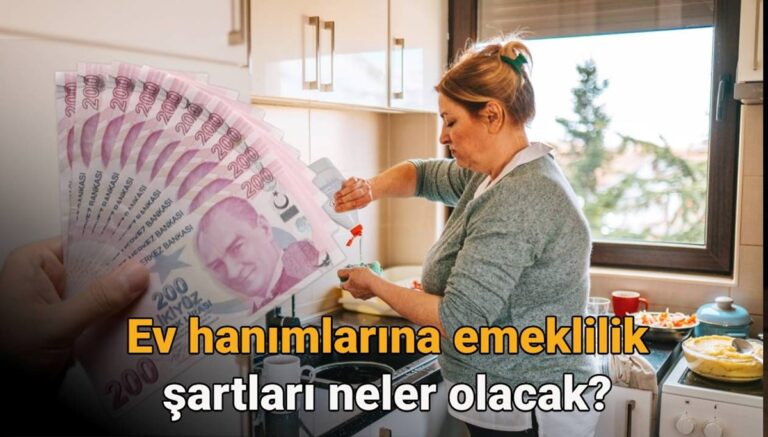 Ev hanımlarına emeklilik şartları 2025 neler? Ev kadınlarına emeklilik ne zaman çıkacak, kimler yararlanacak? Ev hanımlarına emeklilik şartları 2025 neler? Ev kadınlarına emeklilik ne zaman çıkacak, kimler yararlanacak?