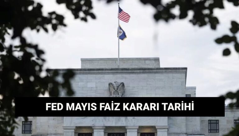 Mayıs FED faiz kararı için beklenen tarihi! ABD Merkez Bankası faiz kararı ne zaman açıklanacak? Mayıs FED faiz kararı için beklenen tarihi! ABD Merkez Bankası faiz kararı ne zaman açıklanacak?