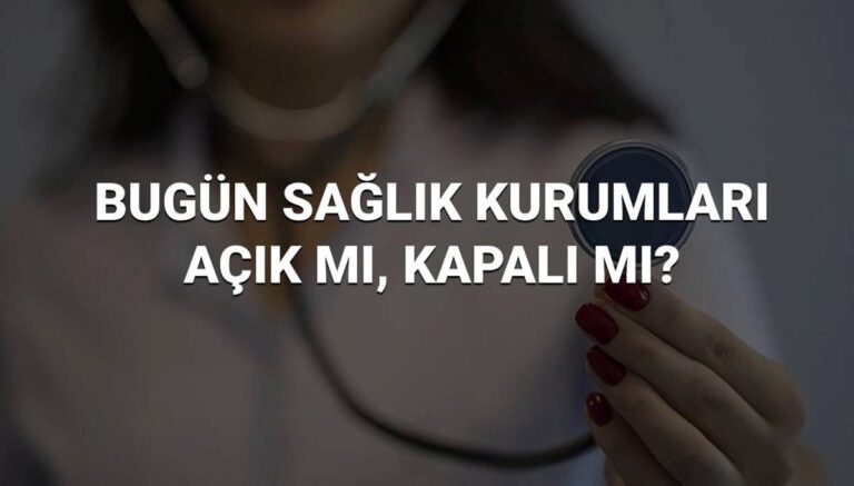Bugün (9 Haziran) eczaneler, sağlık ocakları ve hastaneler açık mı, kapalı mı? Sağlık kurumları çalışıyor mu? Bugün (9 Haziran) eczaneler, sağlık ocakları ve hastaneler açık mı, kapalı mı? Sağlık kurumları çalışıyor mu?