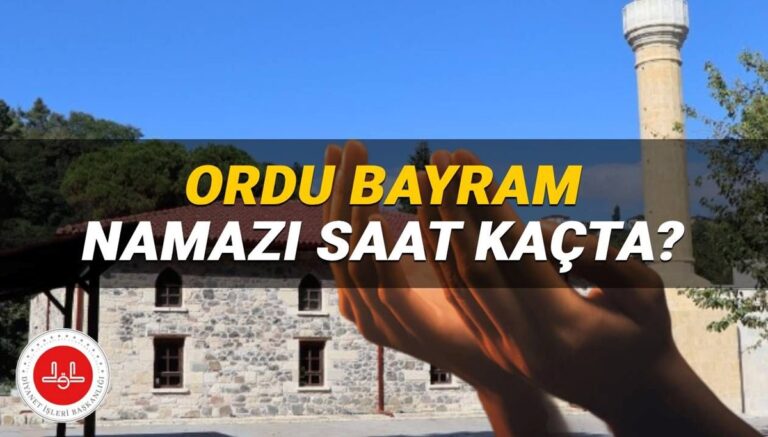 Ordu bayram namazı saati Diyanet 2025: Kurban Bayramı namazı Ordu’da saat kaçta kılınacak? Ordu ilçeleri bayram namazı vakitleri Ordu bayram namazı saati Diyanet 2025: Kurban Bayramı namazı Ordu’da saat kaçta kılınacak? Ordu ilçeleri bayram namazı vakitleri